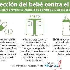 Aprenda sobre las formas de evitar la transmisión del VIH de la madre al bebé. Aprenda sobre las formas de evitar la transmisión del VIH de la madre al bebé.